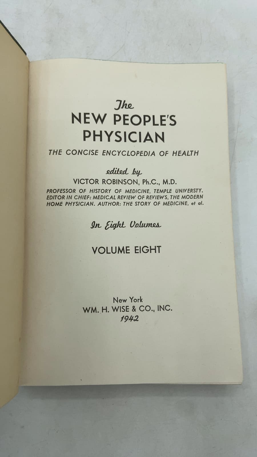 The New People's Physician: The Concise Encyclopedia of Health (Volume Eight) by Victor Robinson, Ph.C., M.D. - title page