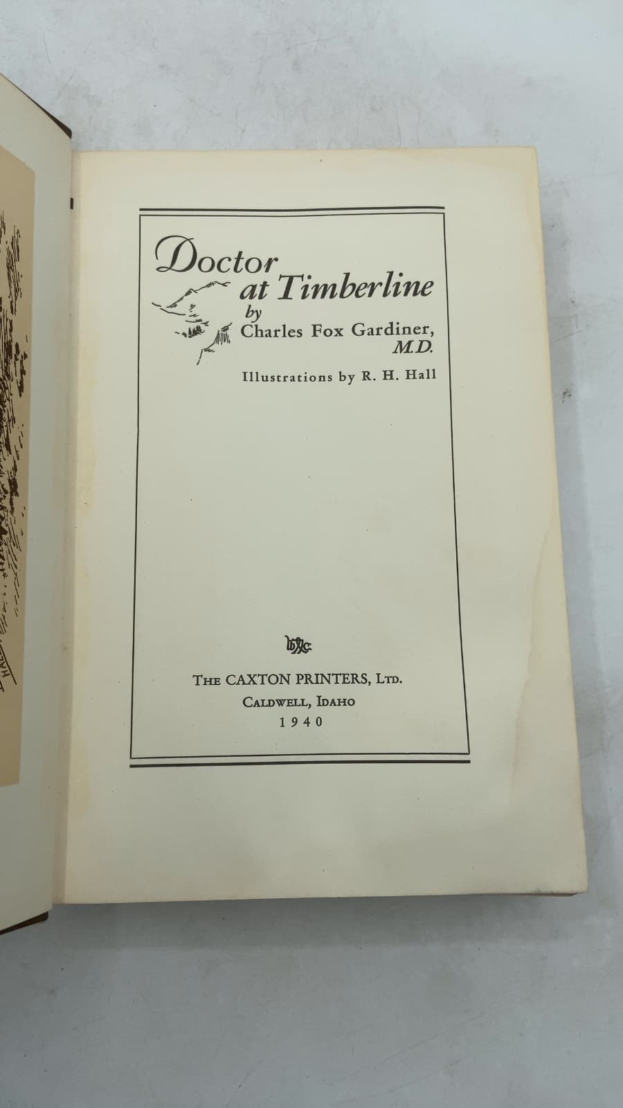 Doctor at Timberline by Charles Fox Gardiner, M.D. - title page