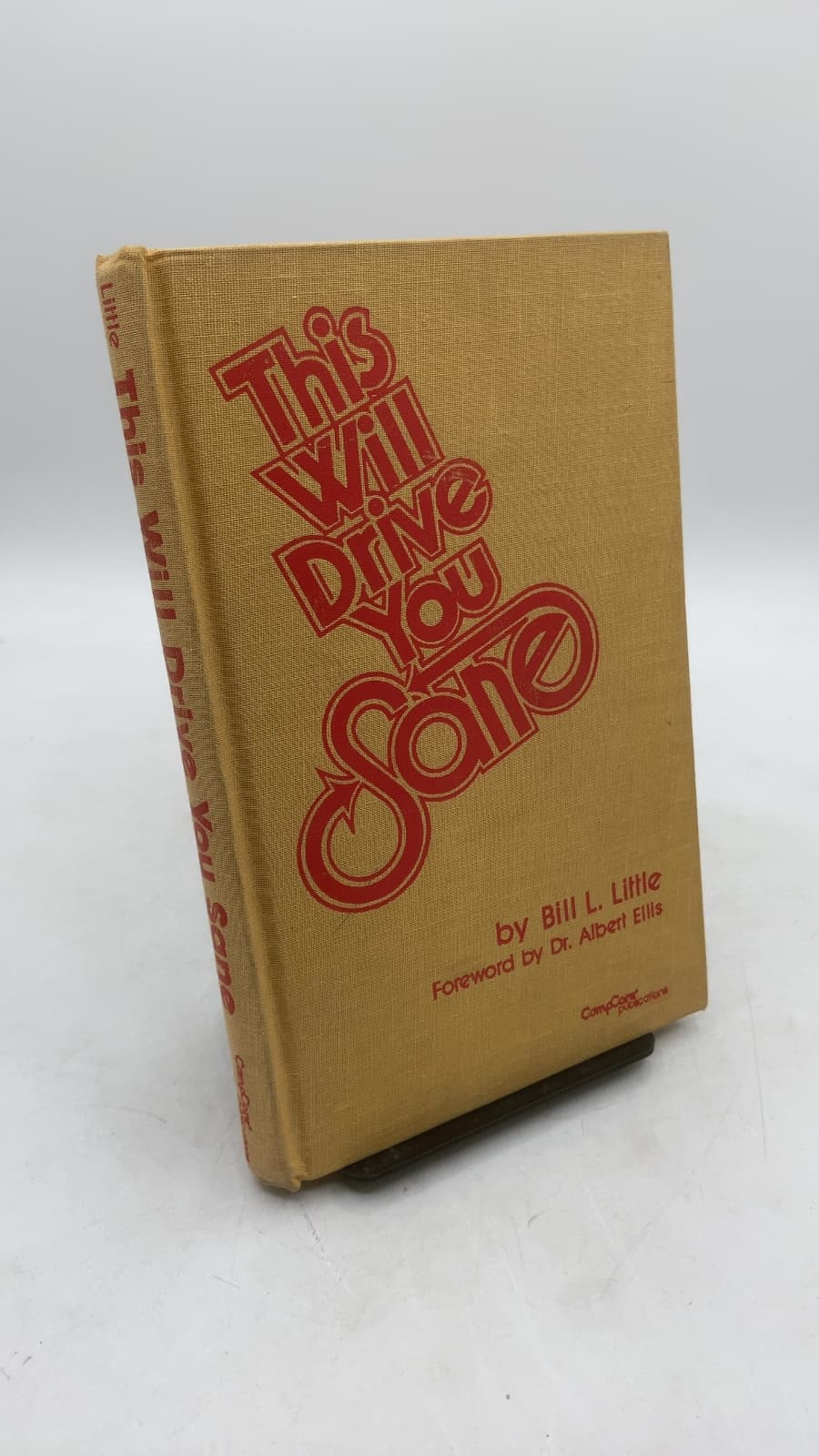 This Will Drive You Sane by Bill L. Little - front cover