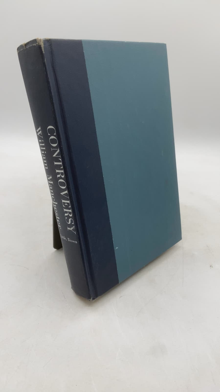 CONTROVERSY And Other Essays in Journalism 1950-1975 by William Manchester - front cover