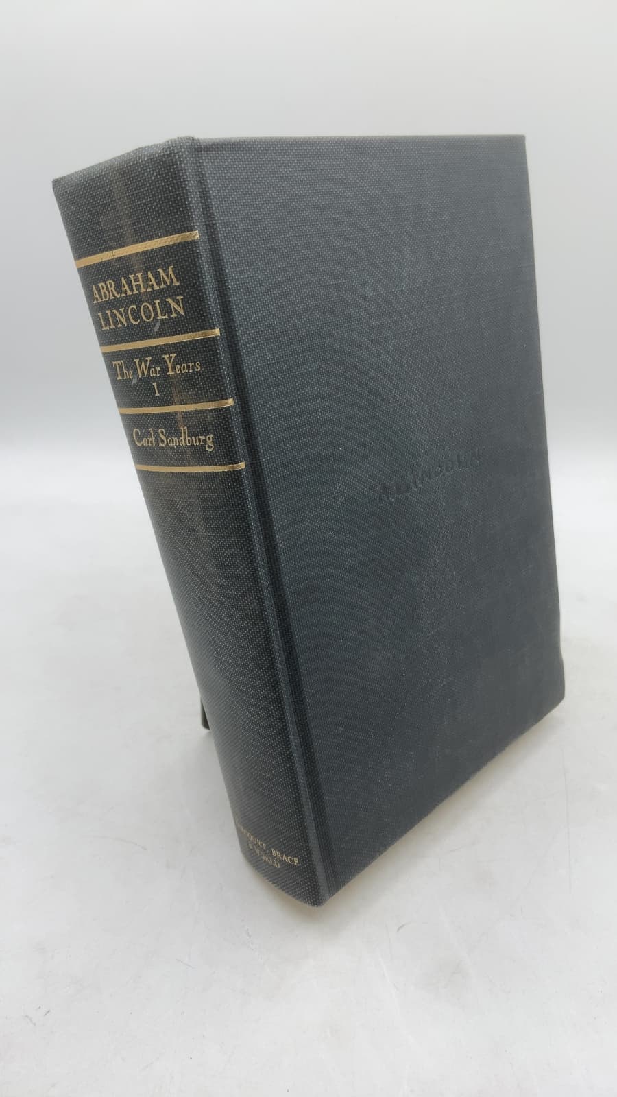 Abraham Lincoln: The War Years, Volume One by Carl Sandburg - front cover