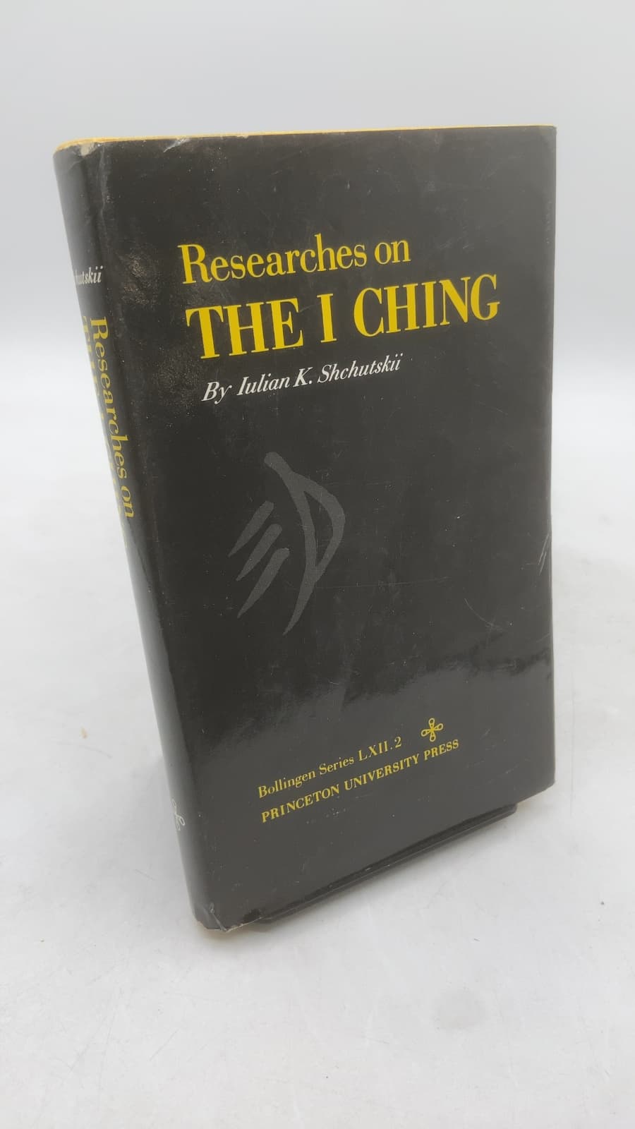 Researches on the I Ching by Iulian K. Shchutskii - front cover