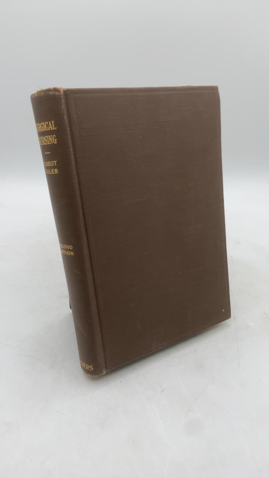 Surgical Nursing by Hugh Cabot, M.D., C.M.G., F.A.C.S. and Mary Dodd Giles, R.N., A.M. - front cover