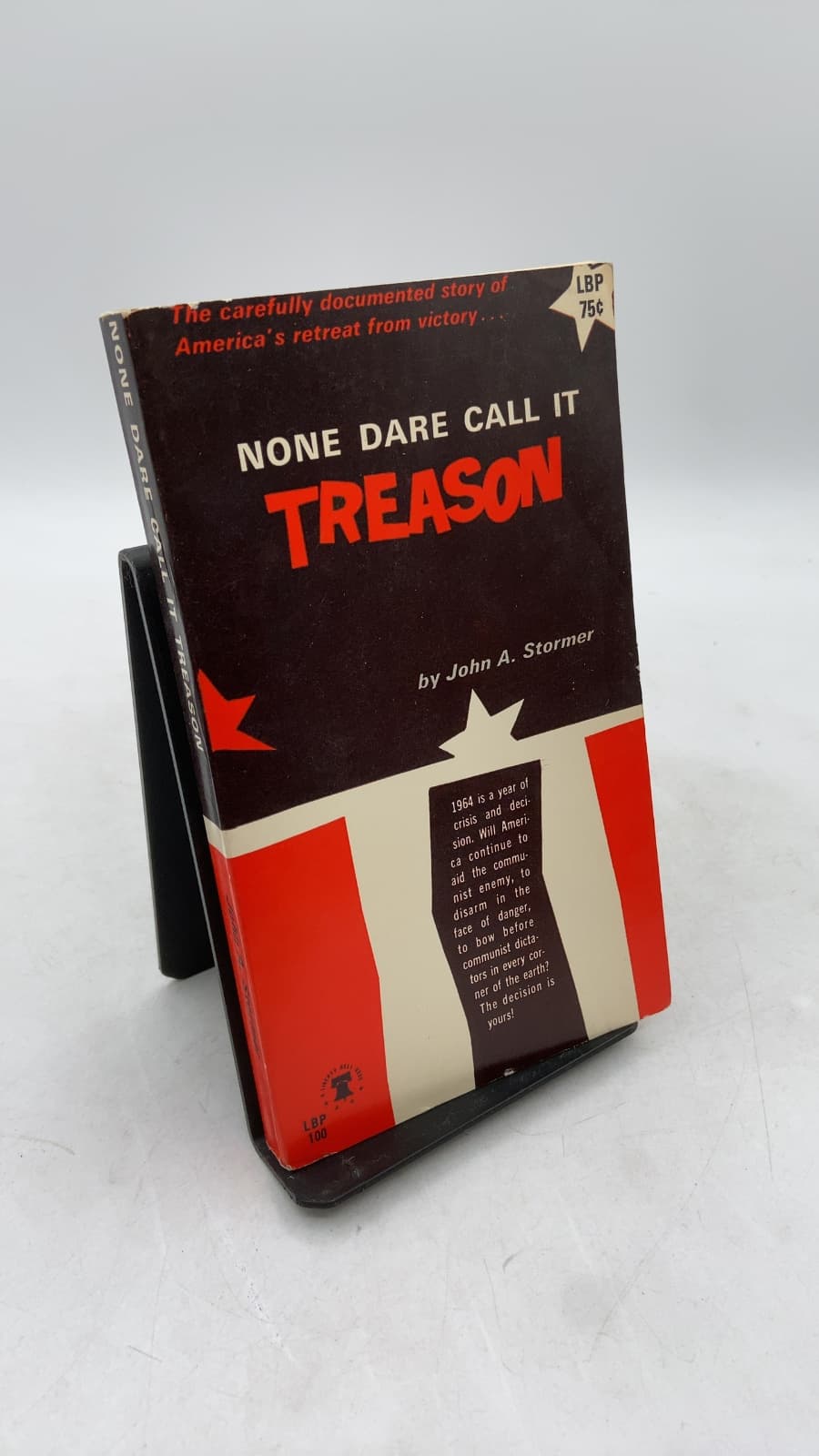 None Dare Call IT Treason by John A. Stormer - front cover