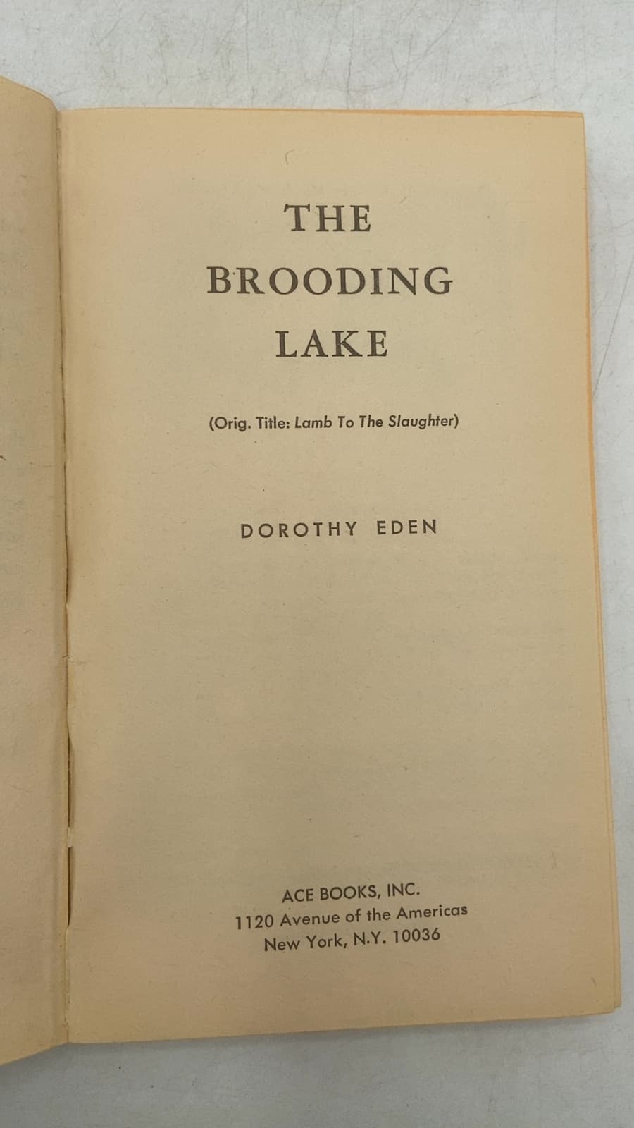 THE Brooding Lake by Dorothy Eden - title page