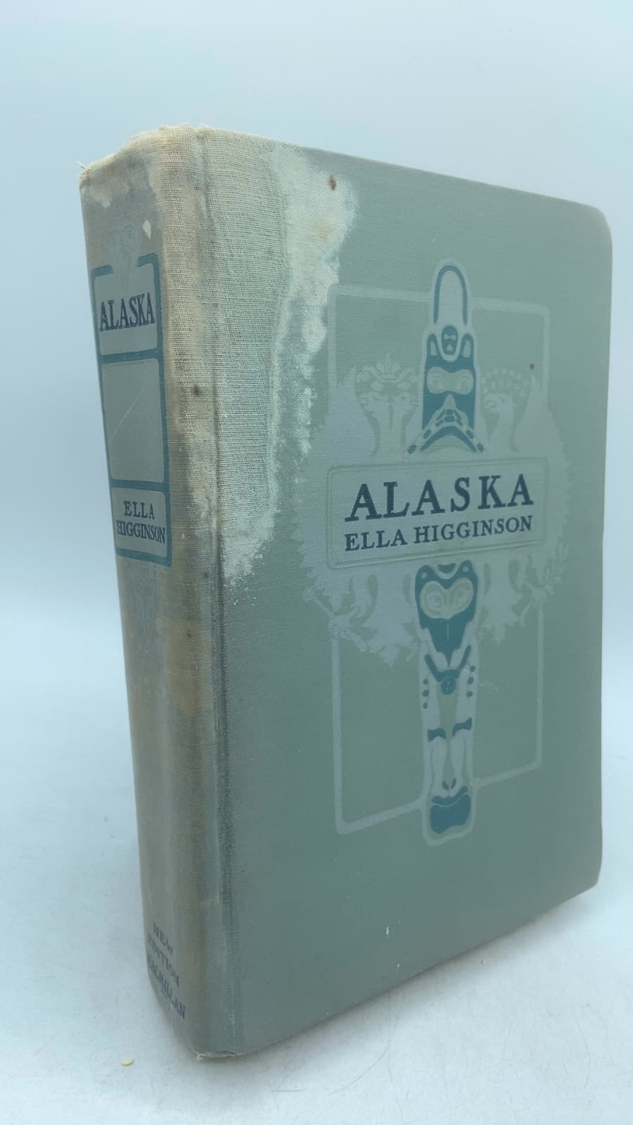 Alaska: The Great Country by Ella Higginson - front cover