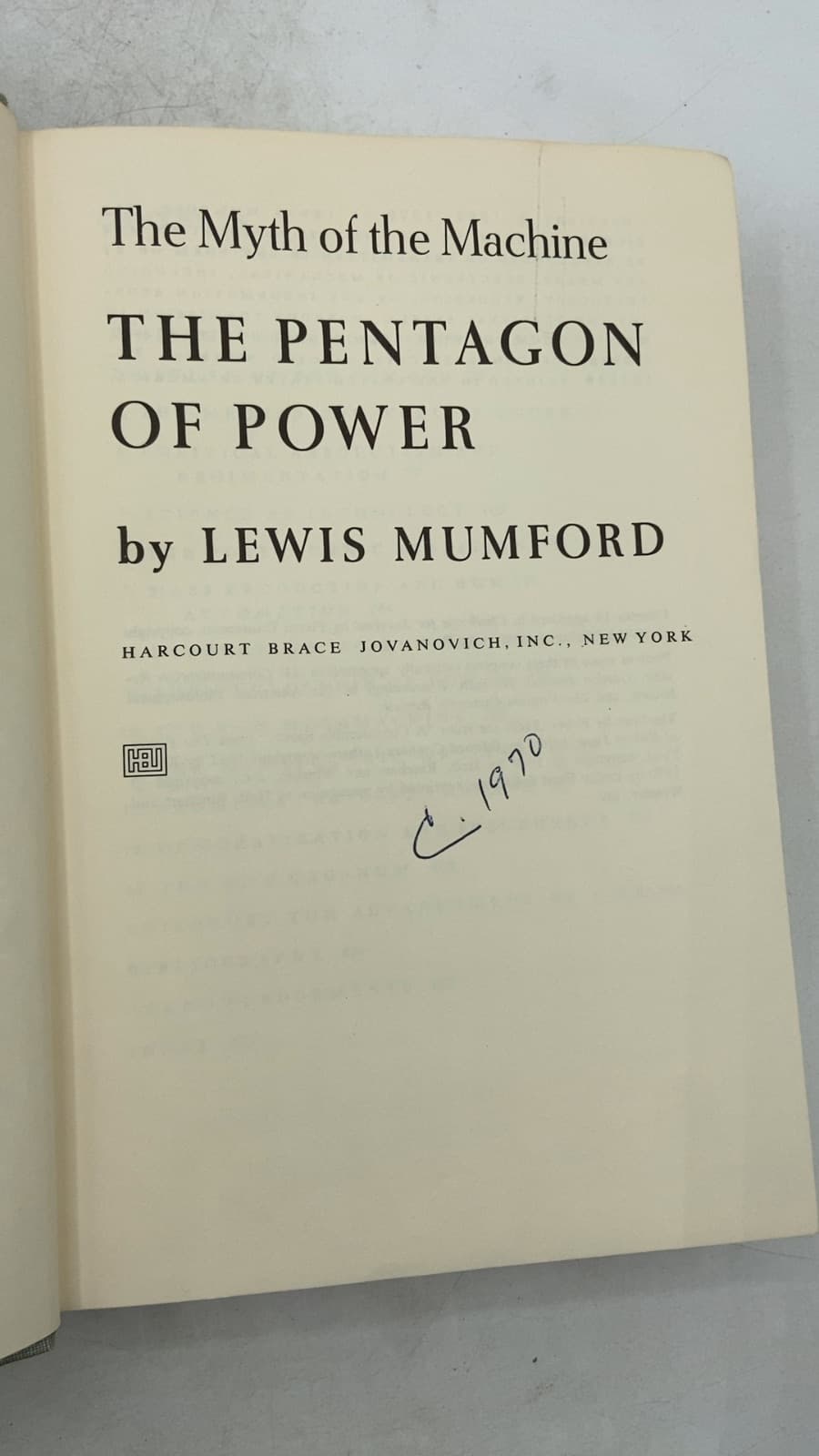 The Myth of the Machine: The Pentagon of Power by Lewis Mumford - title page