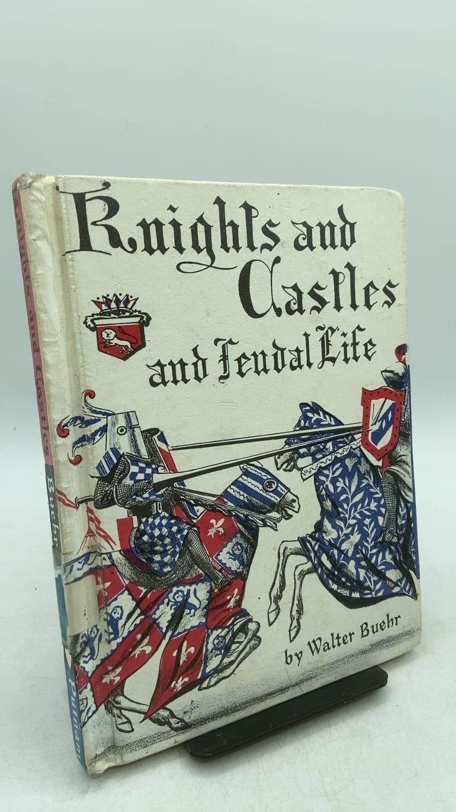 Knights and Castles and Feudal Life by Walter Buehr - front cover