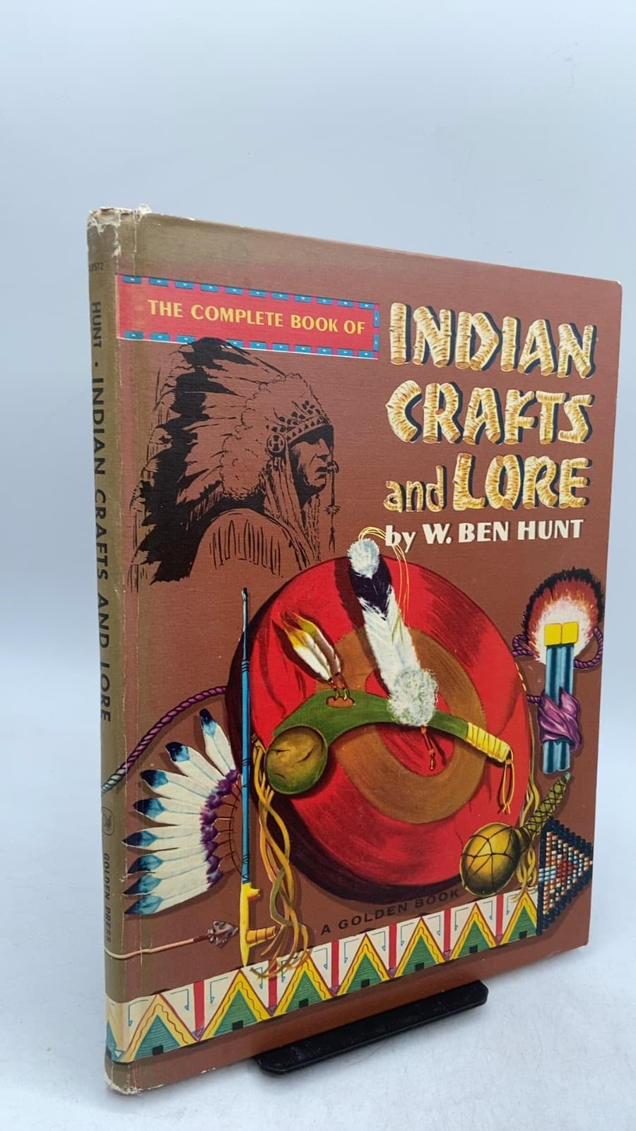 The Complete Book of Indian Crafts and Lore by W. Ben Hunt - front cover