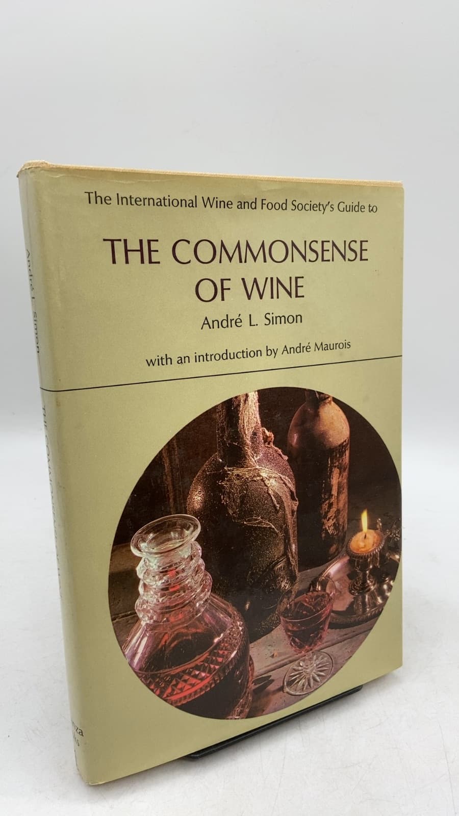 The Commonsense of Wine by André L. Simon - front cover