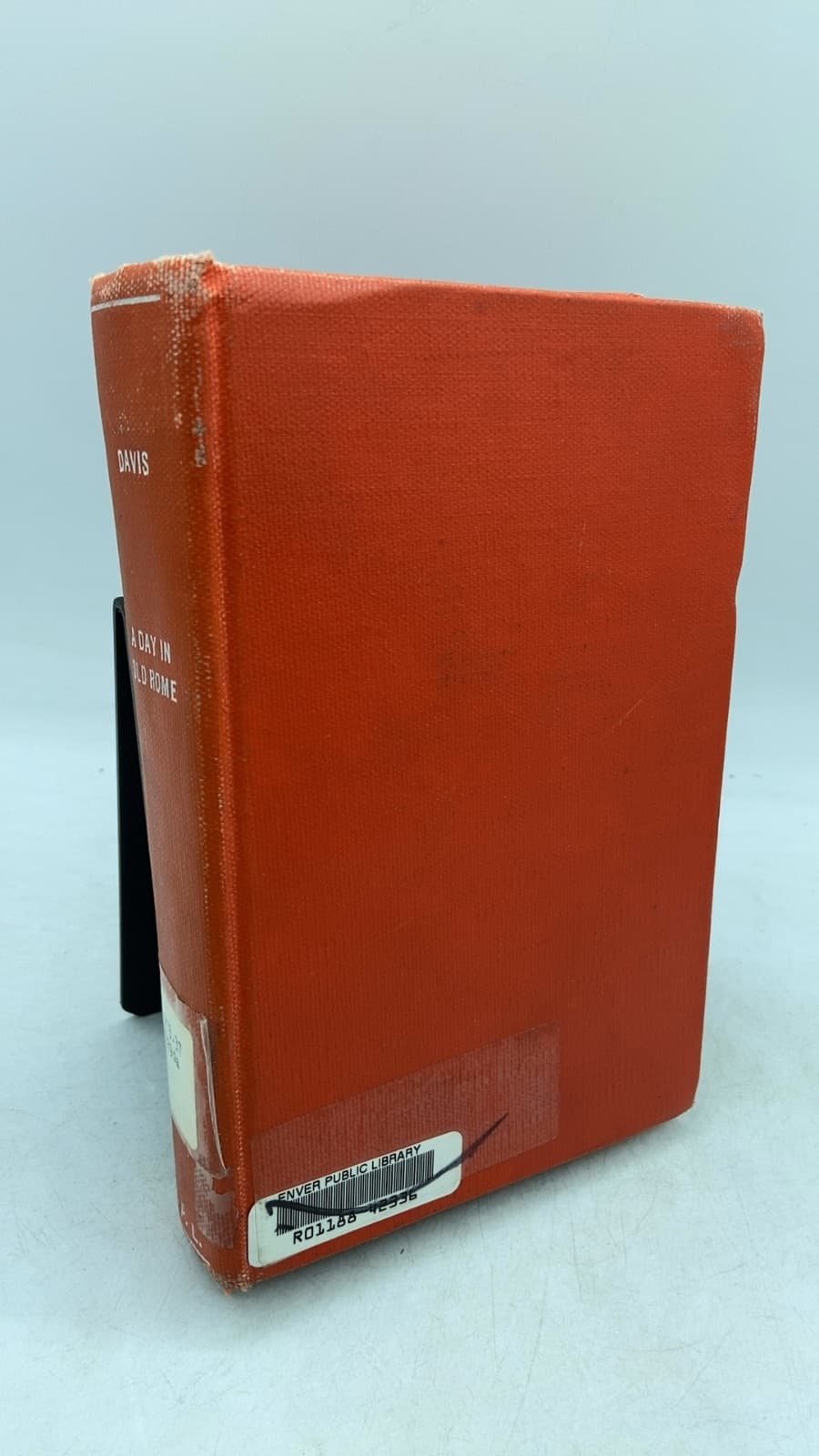 A Day in Old Rome: A Picture of Roman Life by William Stearns Davis - front cover