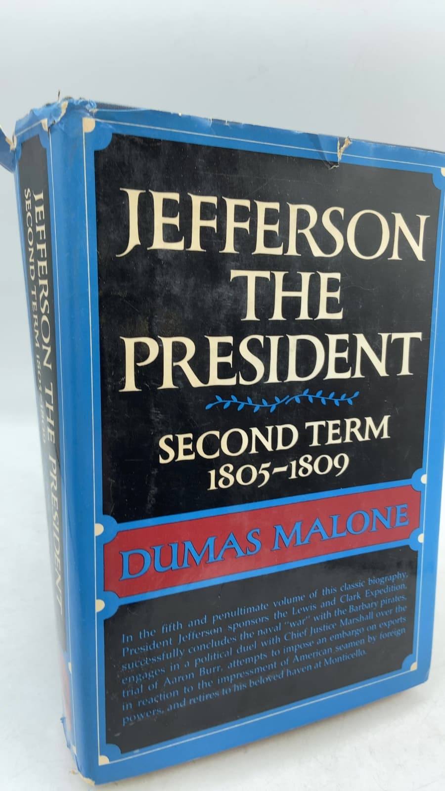 Jefferson the President: Second Term, 1805-1809 by Dumas Malone - front cover