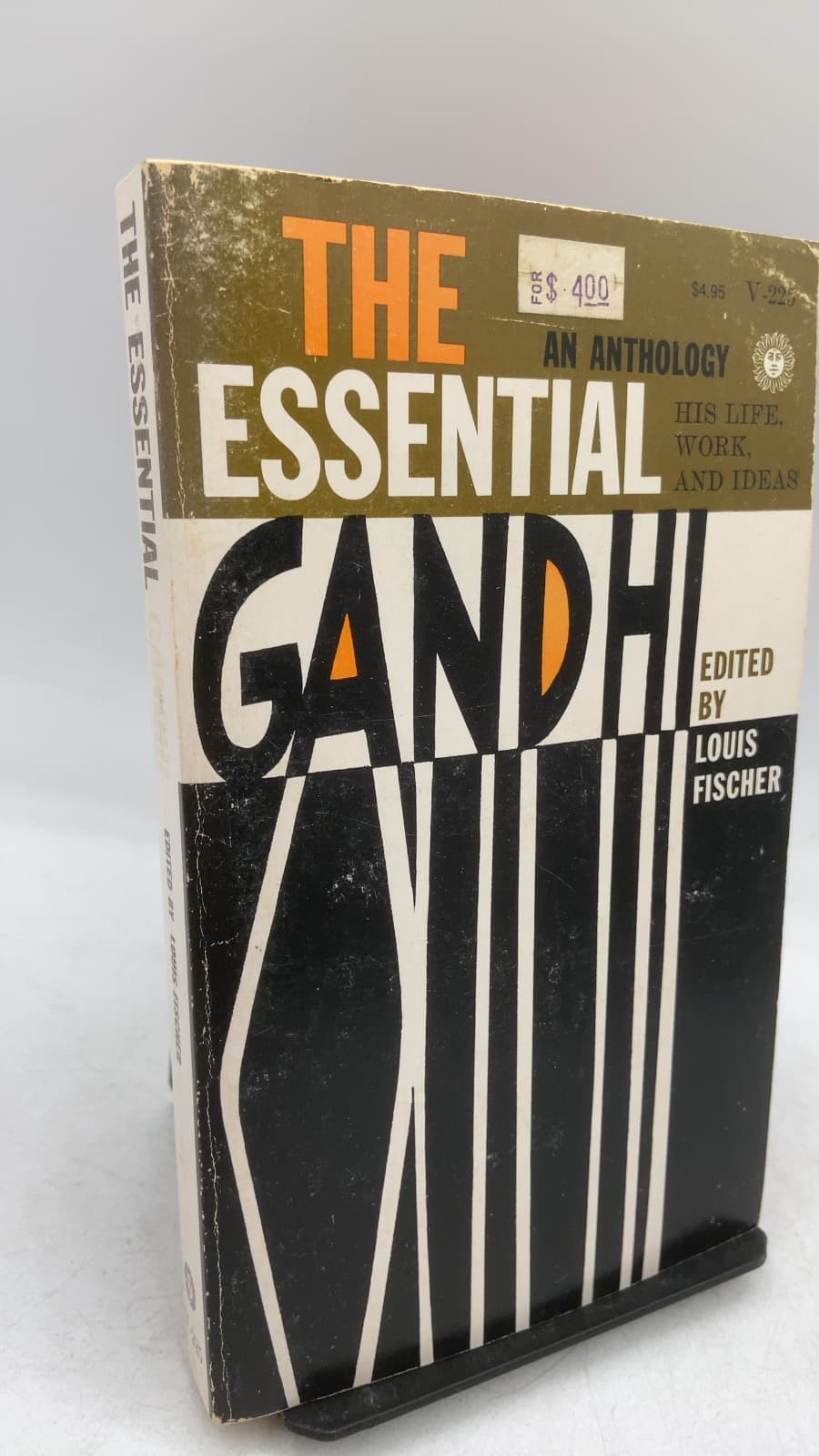 The Essential Gandhi: His Life, Work, and Ideas by Louis Fischer - front cover