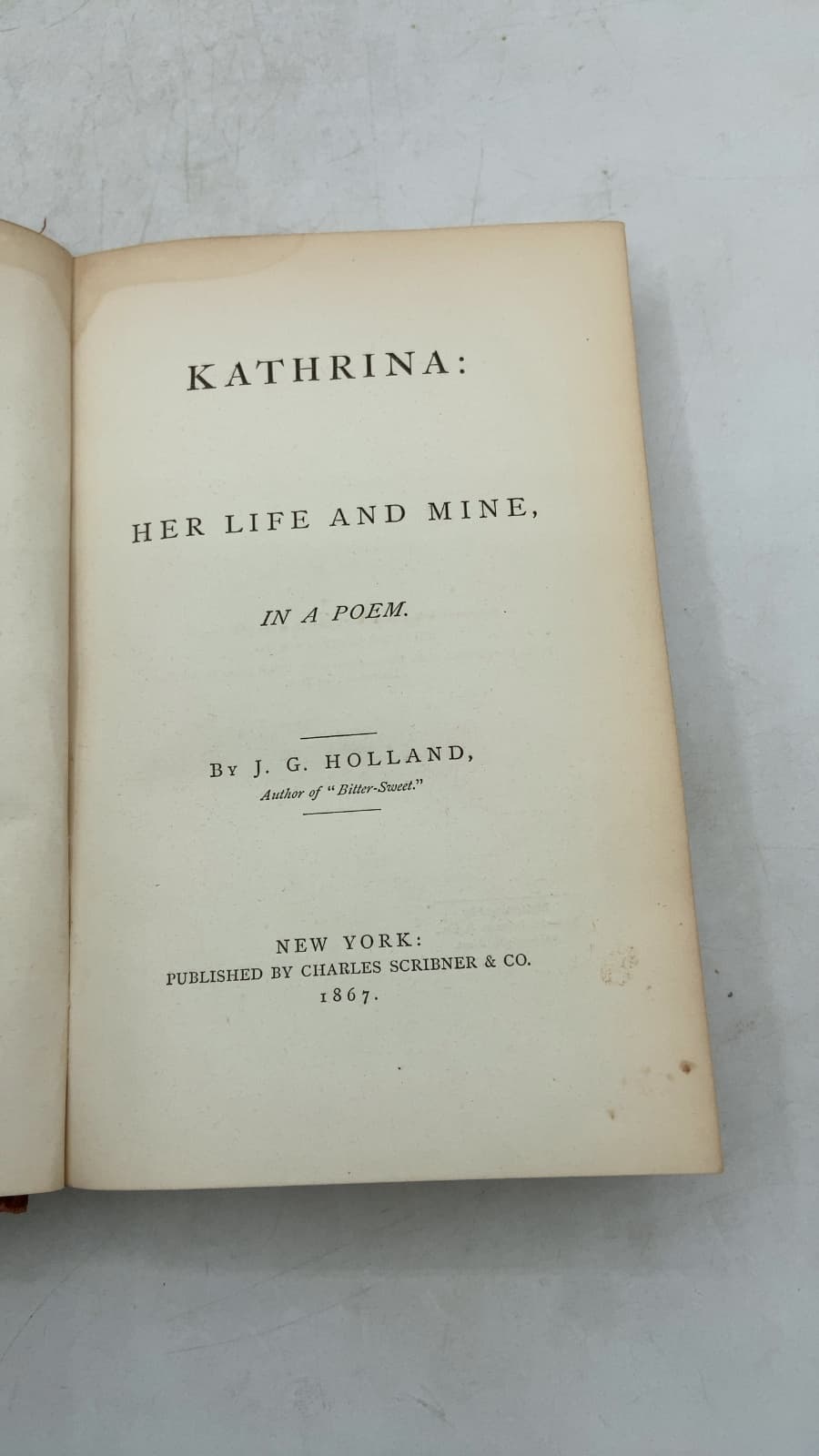 Kathrina: Her Life and Mine, In a Poem by J. G. Holland - title page