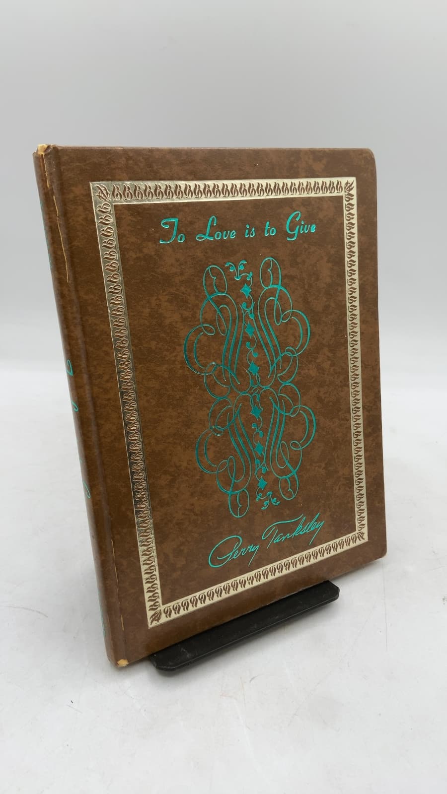 To Love is to Give by Perry Tanksley - front cover