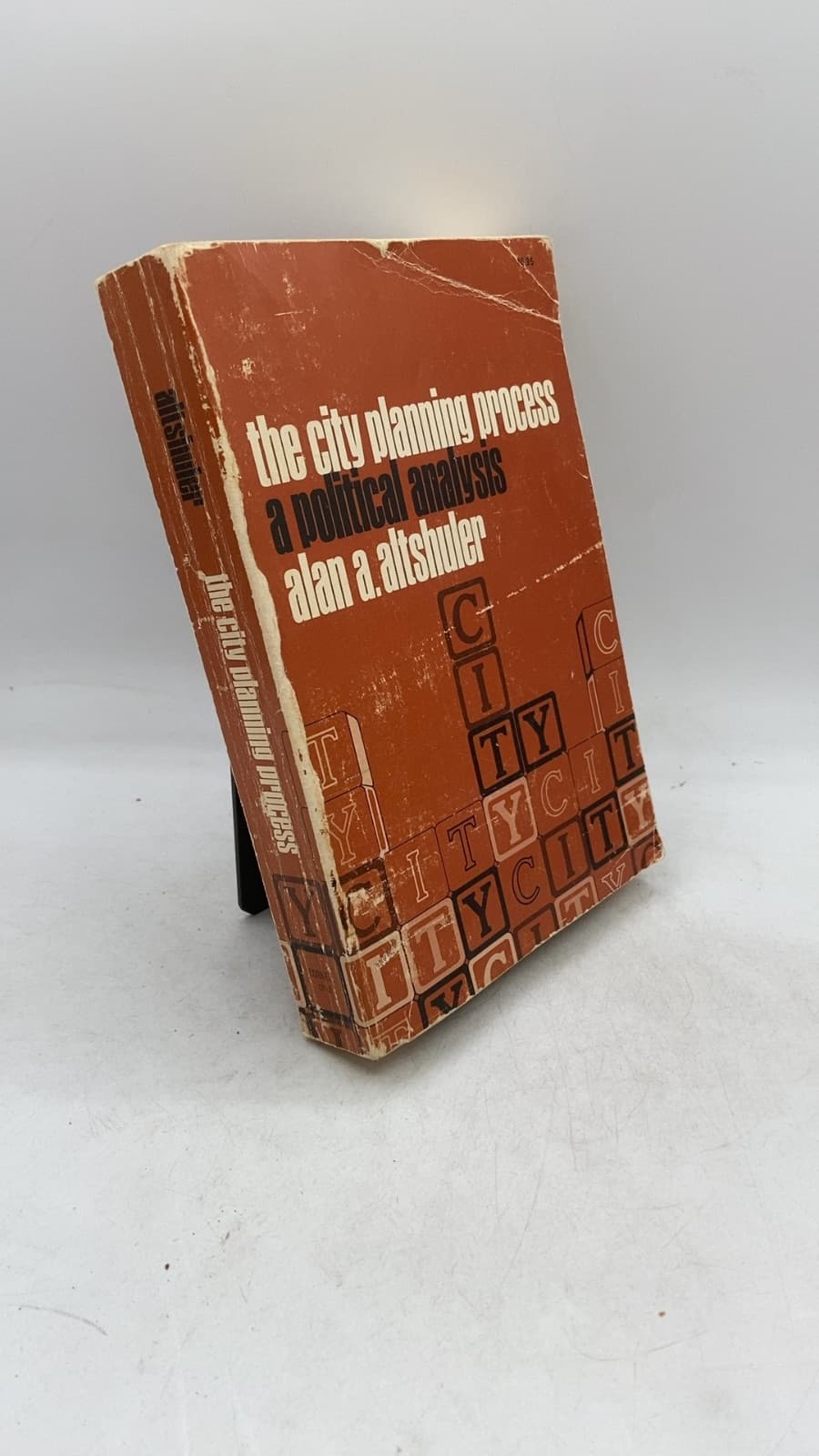 The City Planning Process: A Political Analysis by Alan A. Altshuler - front cover