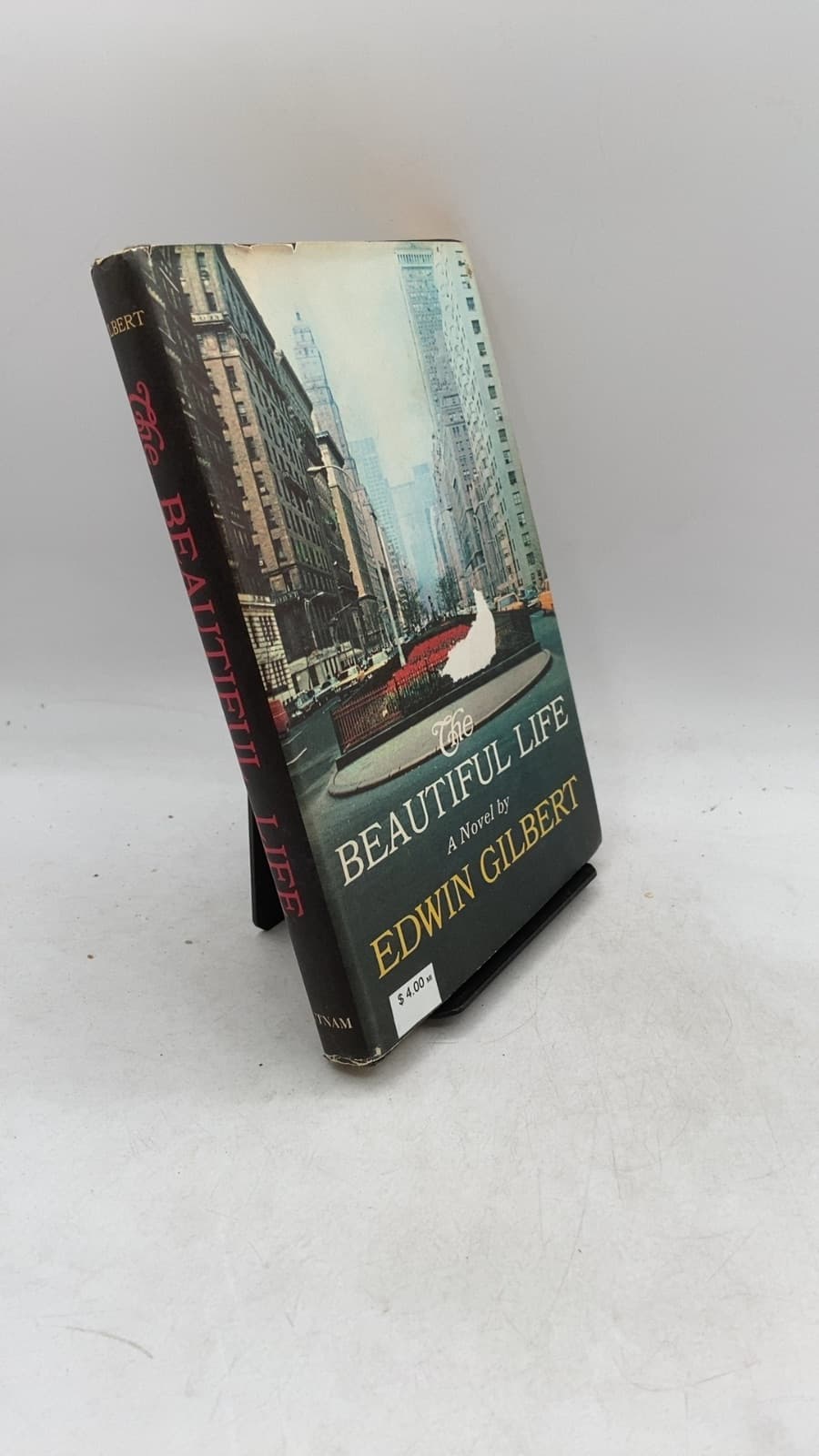 The Beautiful Life by Edwin Gilbert - front cover