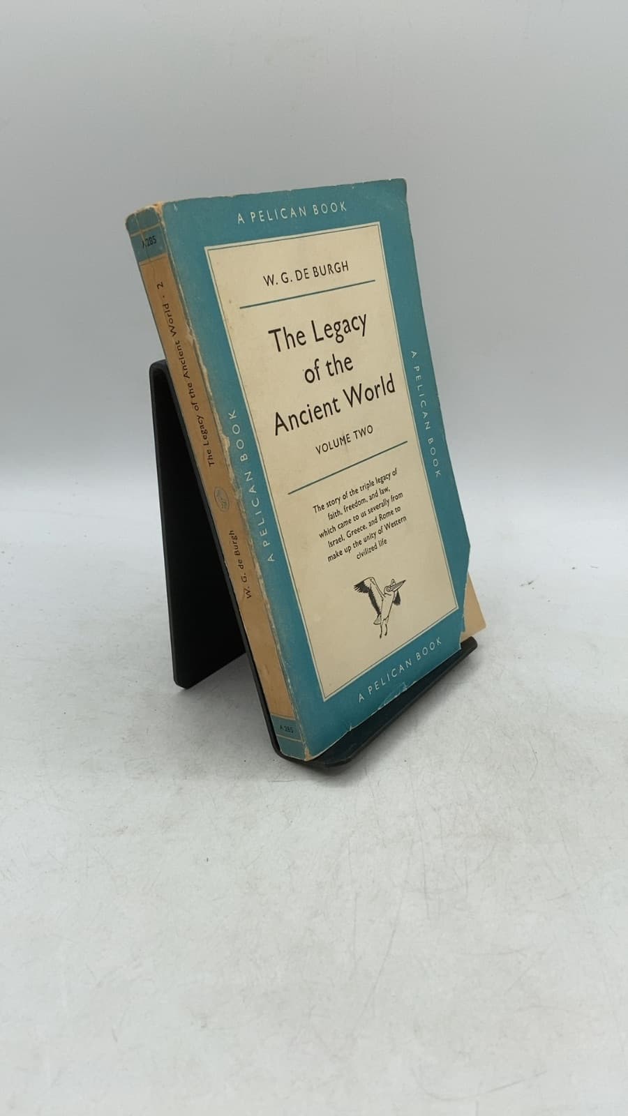 The Legacy of the Ancient World, Volume Two by W. G. de Burgh, M.A. - front cover