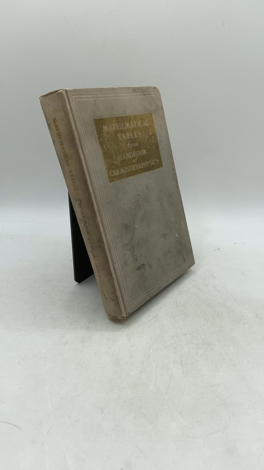 Mathematical Tables from Handbook of Chemistry and Physics, Eleventh Edition by Charles D. Hodgman, Samuel M. Selby, Robert C. Weast - front cover