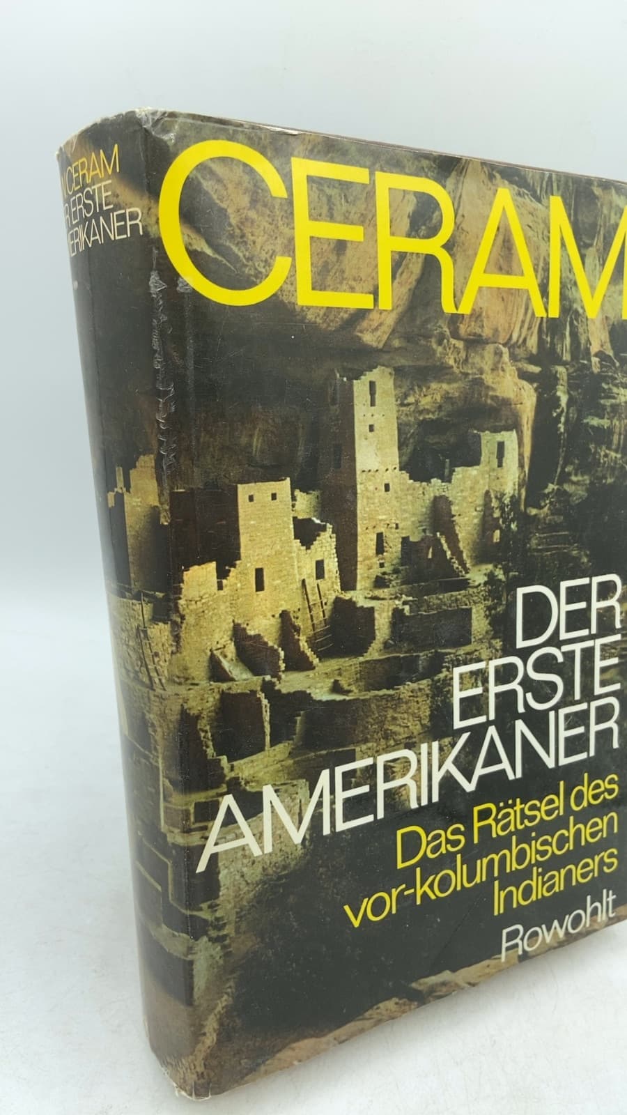 Der erste Amerikaner: Das Rätsel des vor-kolumbischen Indianers by C. W. Ceram - front cover