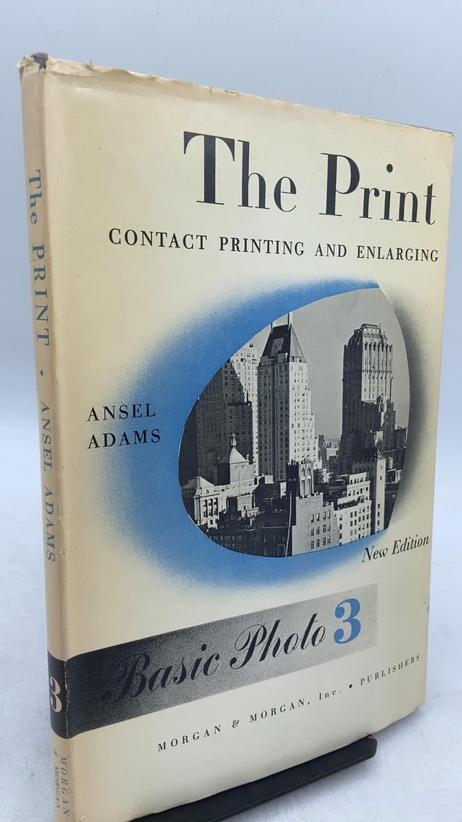 The Print: Contact Printing and Enlarging by Ansel Adams - front cover