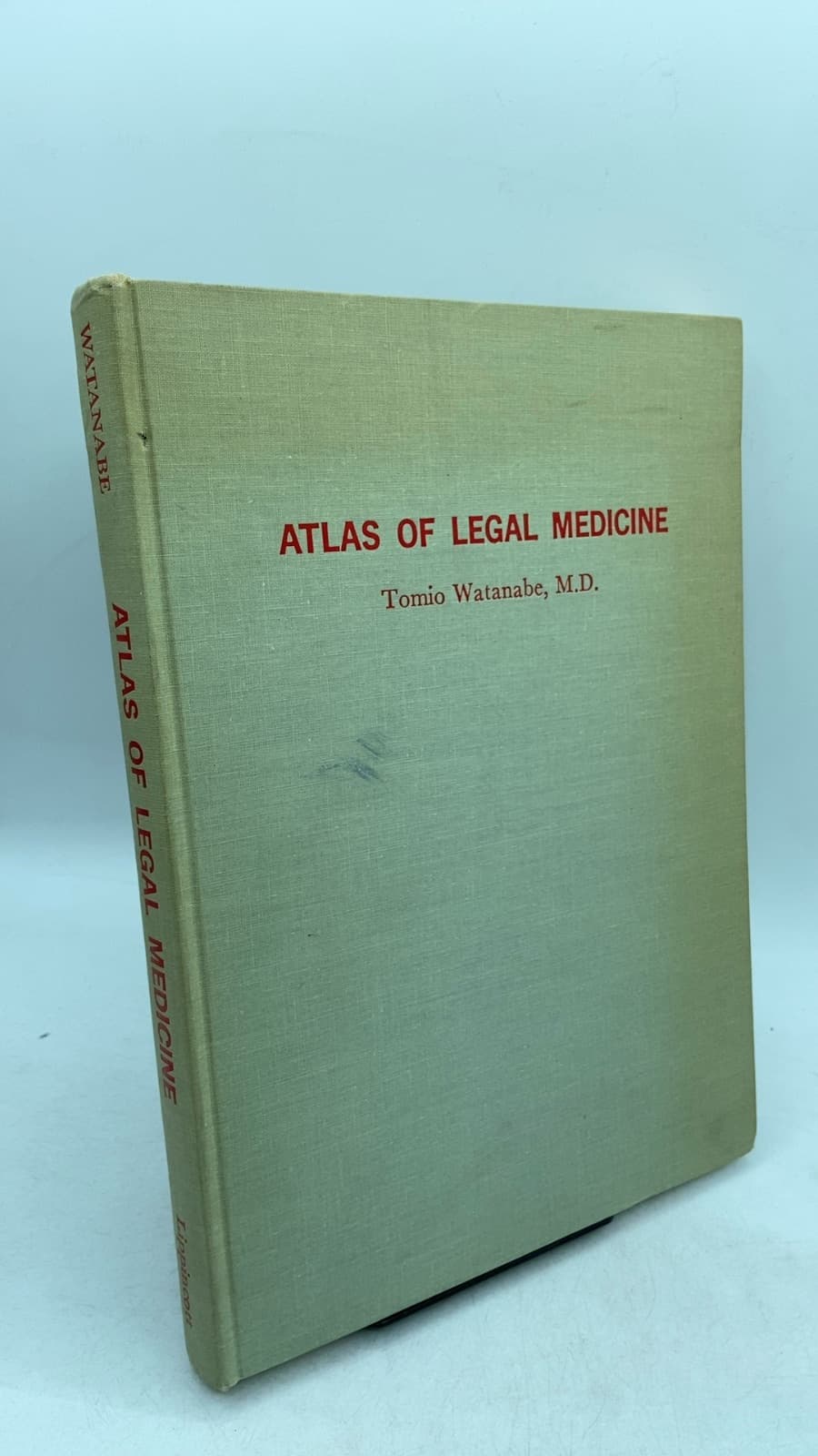 Atlas OF Legal Medicine by Tomio Watanabe, M.d. - front cover