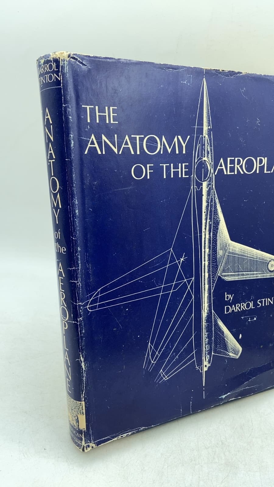 THE Anatomy OF THE Aeroplane by Darrol Stinton - front cover