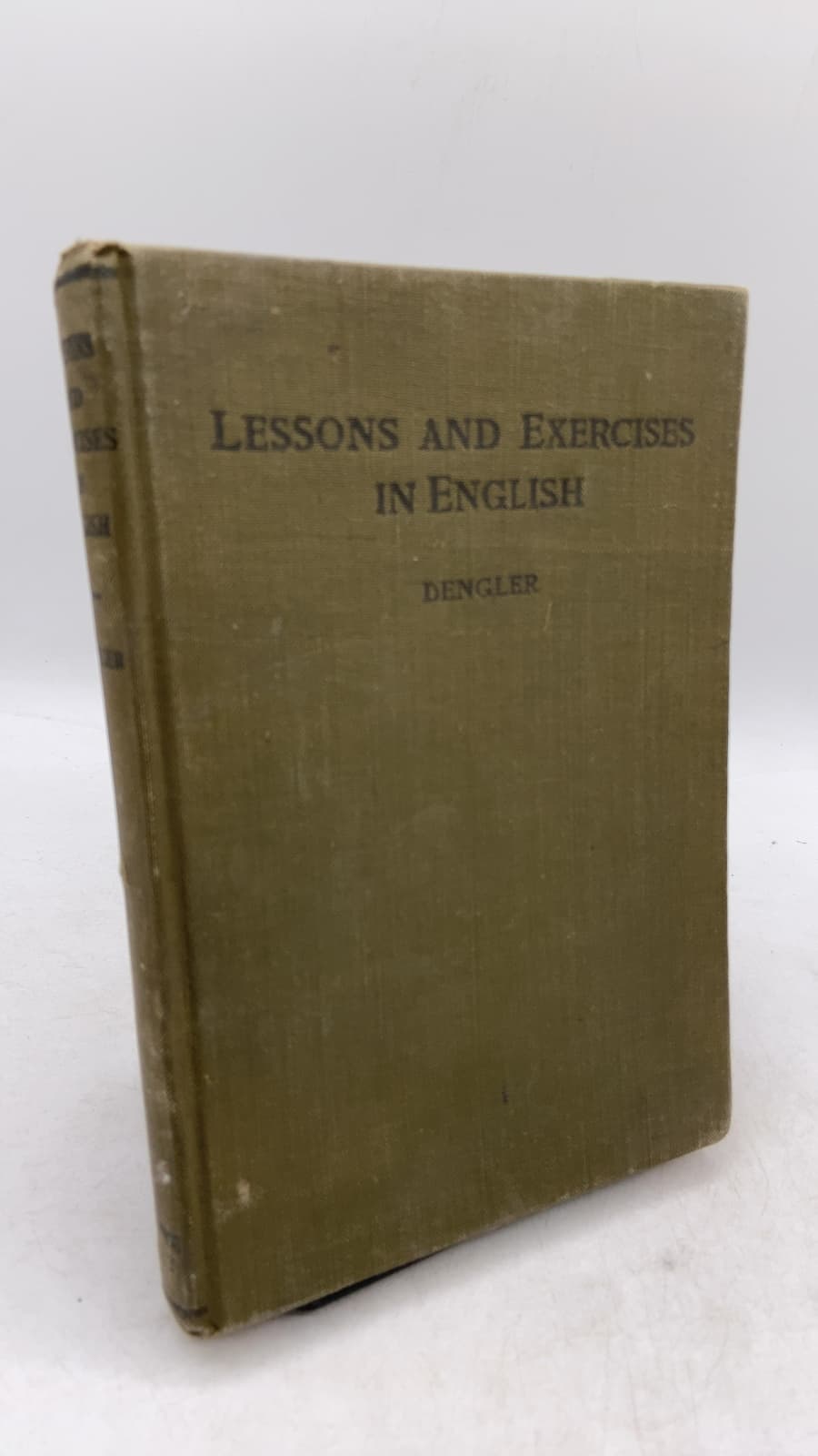 Lessons and Exercises in English by Walter E. Dengler, M.E. - front cover