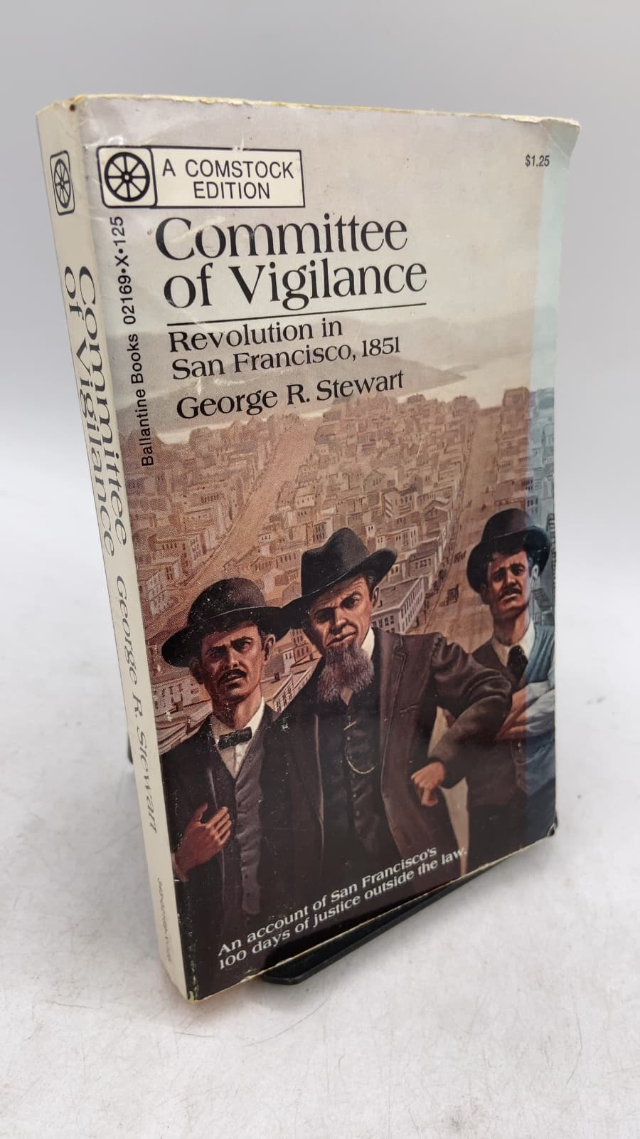 Committee of Vigilance: Revolution in San Francisco, 1851 by George R. Stewart - front cover