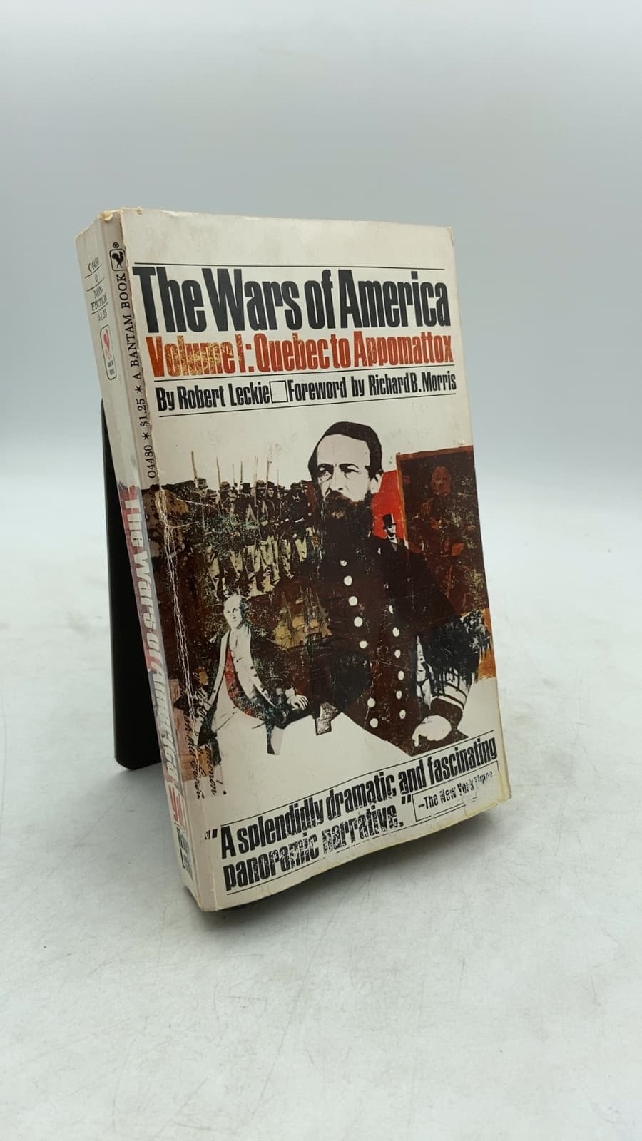 The Wars of America Volume I: Quebec to Appomattox by Robert Leckie - front cover