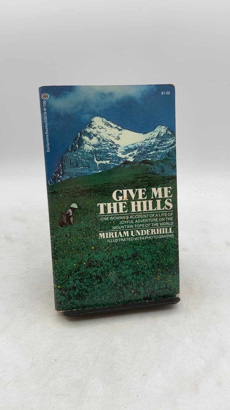 Give Me the Hills by Miriam Underhill - front cover