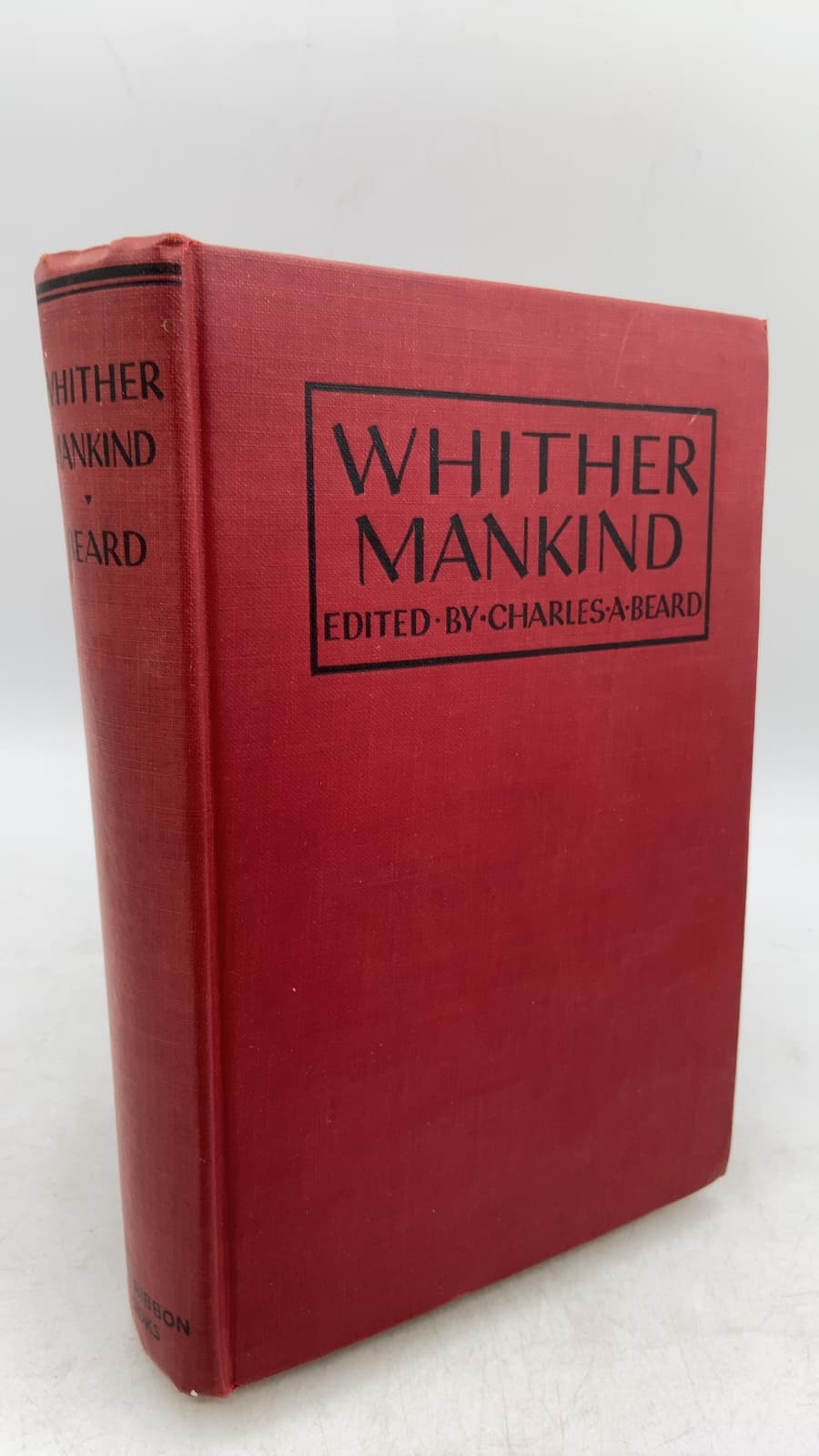 Whither Mankind: A Panorama of Modern Civilization by Charles A. Beard - front cover