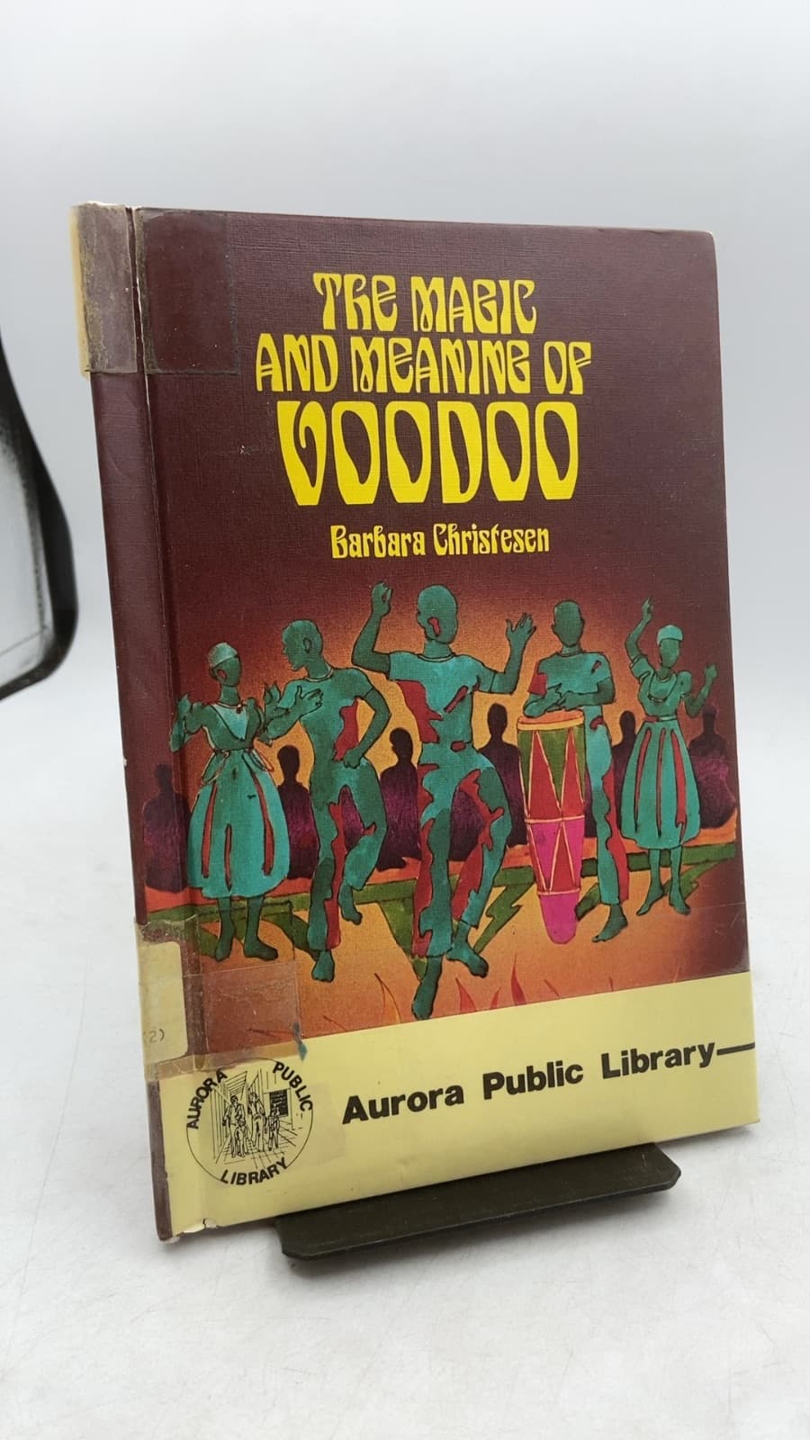 The Magic and Meaning of Voodoo by Barbara Chrisefsen - front cover