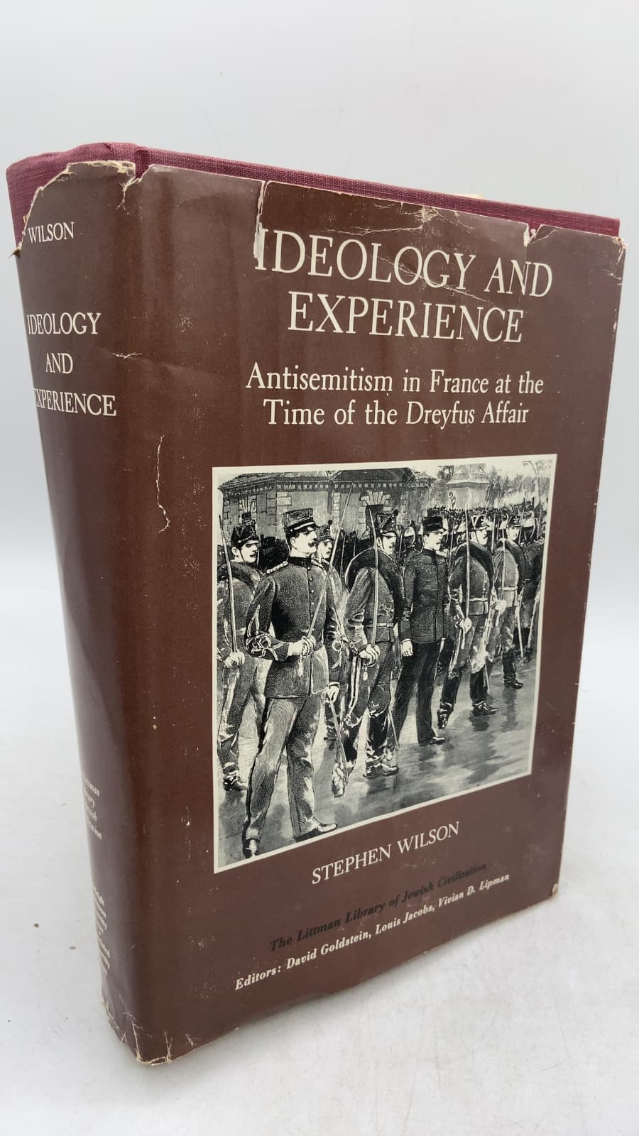 Ideology and Experience: Antisemitism in France at the Time of the Dreyfus Affair by Stephen Wilson - front cover