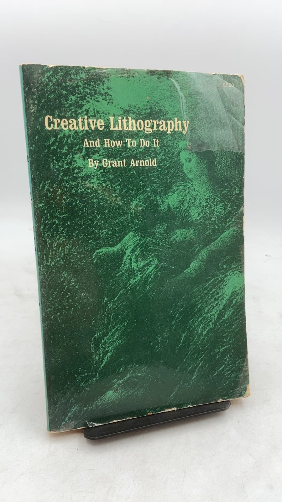 Creative Lithography And How To Do It by Grant Arnold - front cover