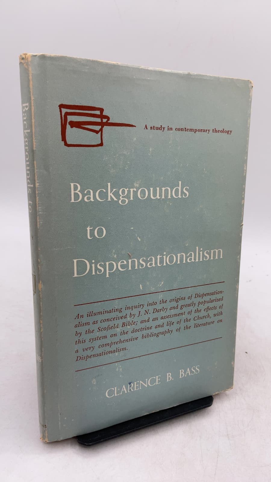Backgrounds to Dispensationalism: Its Historical Genesis and Ecclesiastical Implications by Clarence B. Bass - front cover