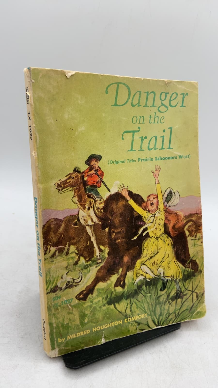 Danger on the Trail (Original title: Prairie Schooners West) by Mildred Houghton Comfort - front cover