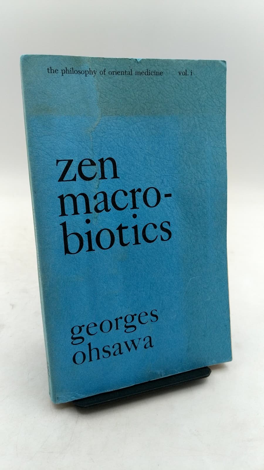 Zen Macrobiotics: The Art of Rejuvenation and Longevity by Georges Ohsawa - front cover