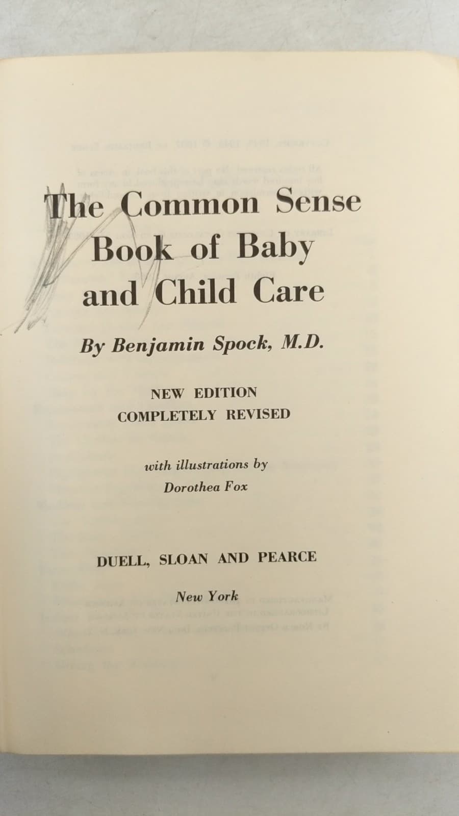 The Common Sense Book of Baby and Child Care by Benjamin Spock, M.D. - title page