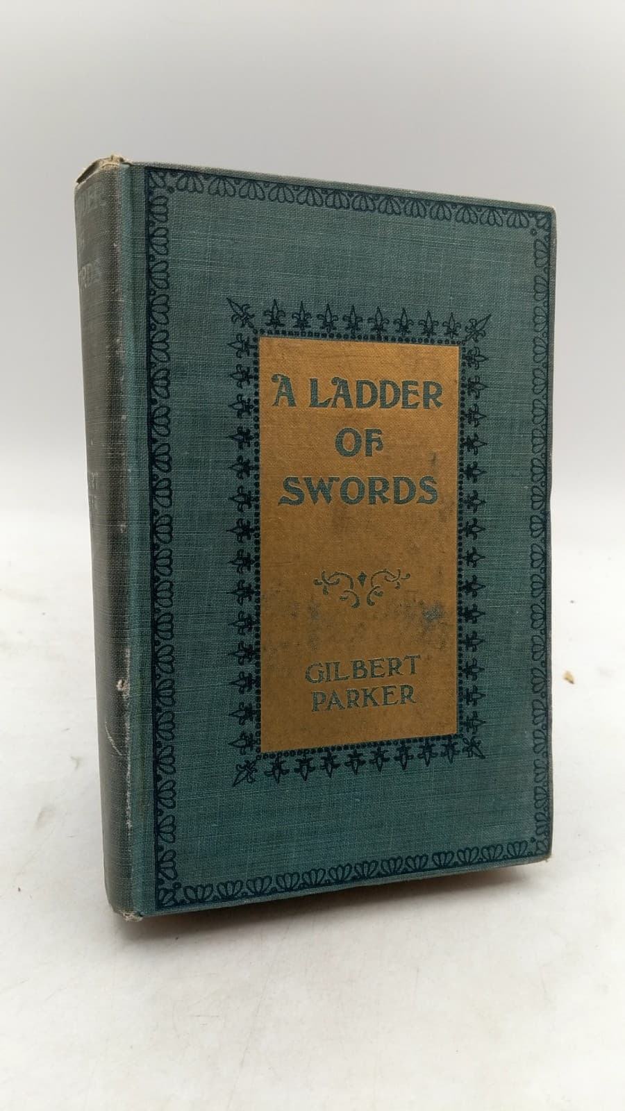 A Ladder of Swords by Sir Gilbert Parker - front cover