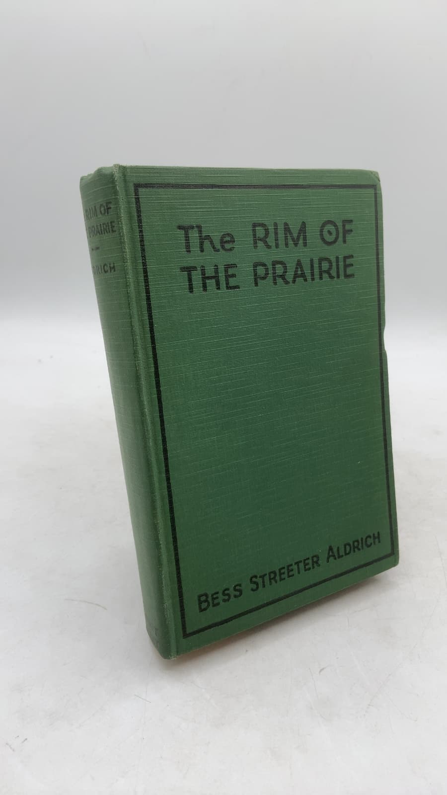 The Rim of the Prairie by Bess Streeter Aldrich - front cover