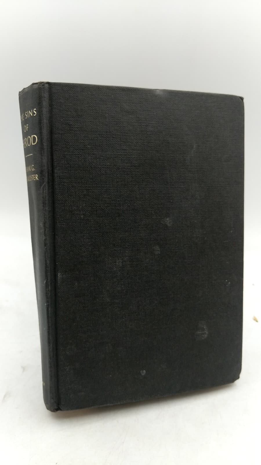 The Sins of Herod: A Novel of Rome and the Early Church by Frank G. Slaughter - front cover
