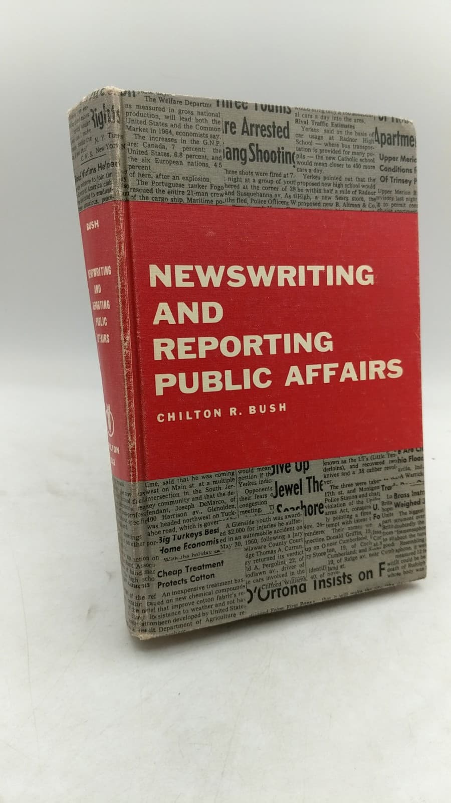 Newswriting and Reporting Public Affairs by Chilton R. Bush - front cover