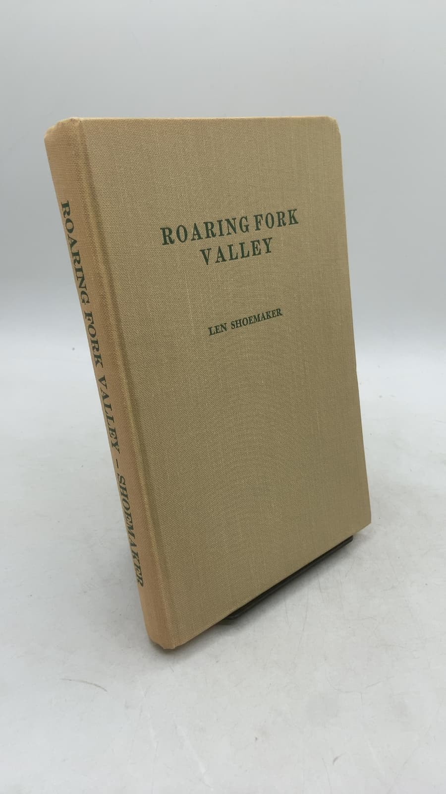 Roaring Fork Valley by LEN Shoemaker - front cover