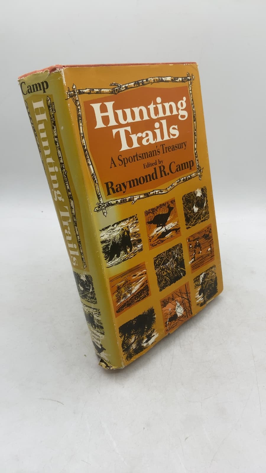 Hunting Trails: A Sportsman's Treasury by Raymond R. Camp - front cover