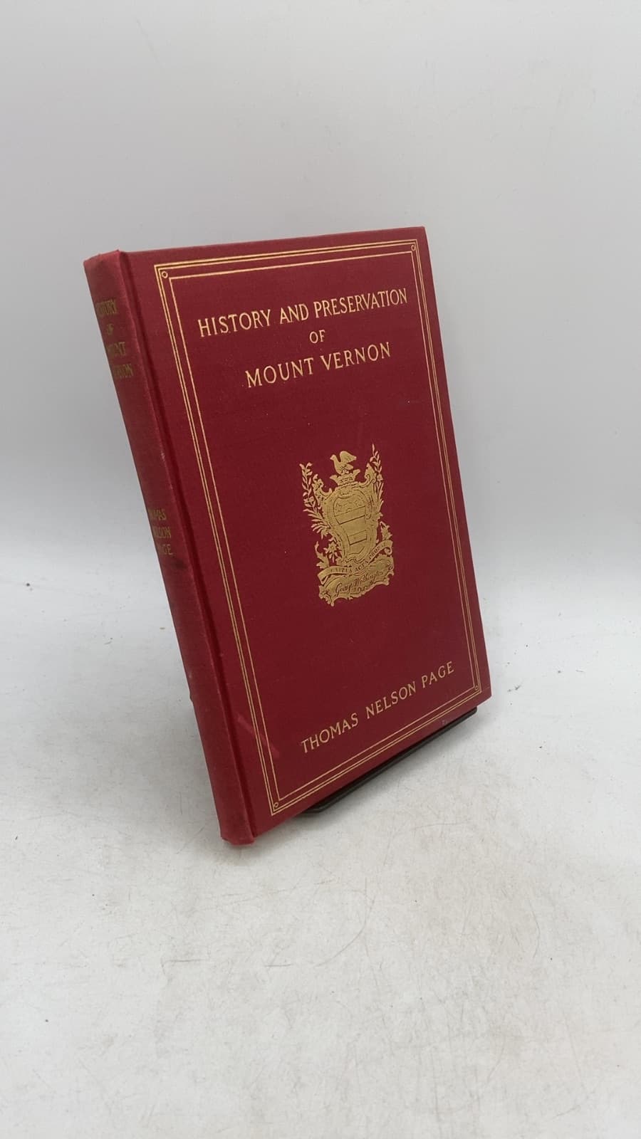Mount Vernon and Its Preservation 1858-1910 by Thomas Nelson Page - front cover