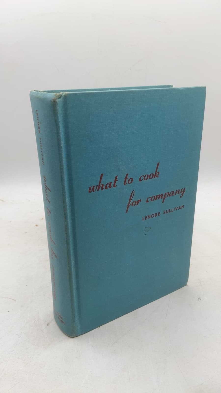 what to cook for company by Lenore Sullivan - front cover