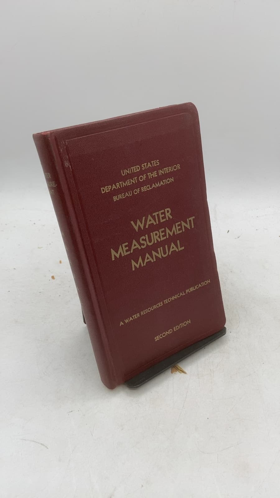Water Measurement Manual: A Manual Pertaining Primarily to Measurement of Water for Irrigation Projects by United States Department of the Interior Bureau of Reclamation - front cover