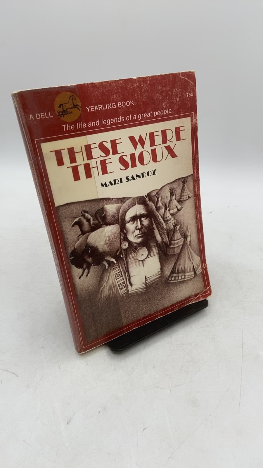 These Were THE Sioux by Mari Sandoz - front cover