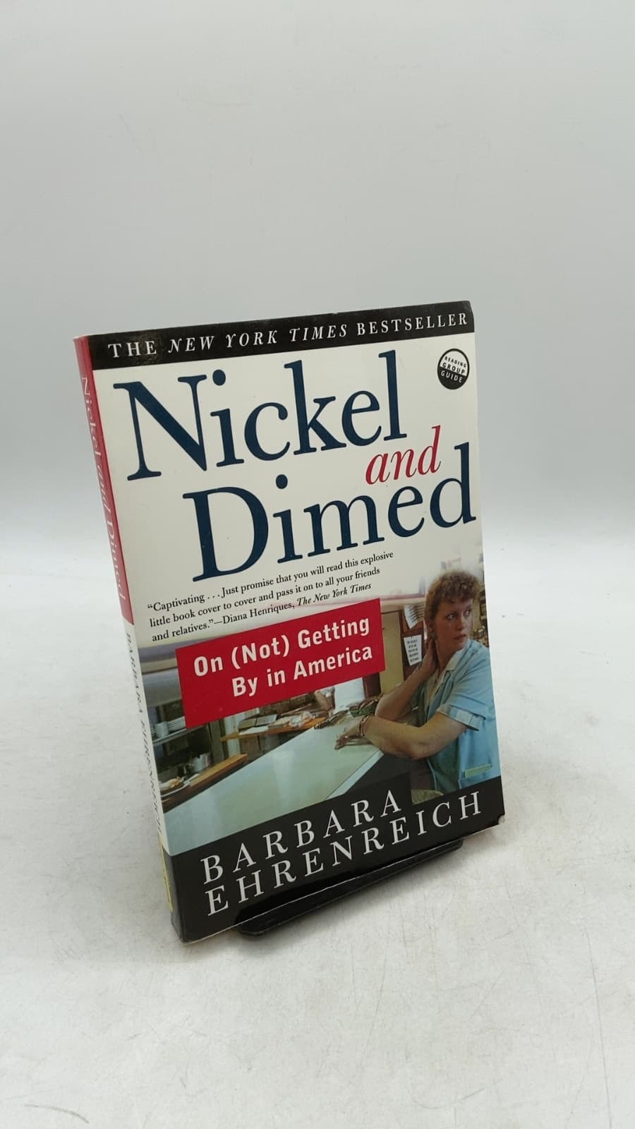 Nickel and Dimed: On (Not) Getting By in America by Barbara Ehrenreich - front cover